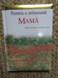 PENTRU O MINUNATA MAMA - Helen Exley (Carti in dar)
