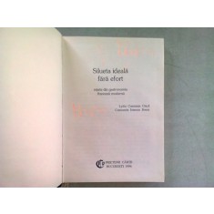 SILUETA IDEALA. RETETE DIN GASTRONOMIA FRANCEZA MODERNA - LYDIA CONSTANTA CIUCA