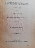 Dimitrie Sturza,&quot;Discurs si rapport oficial&quot;,1907,Academia Romana,ed. Carol Gobl