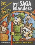 Trei Saga Islandeze - Eminescu 1980 - Roman Clepsidra, Literatura Islandeza, Paperback