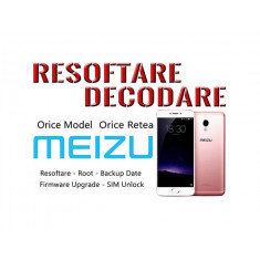 Decodare Reparatii Software Smartphone Meizu