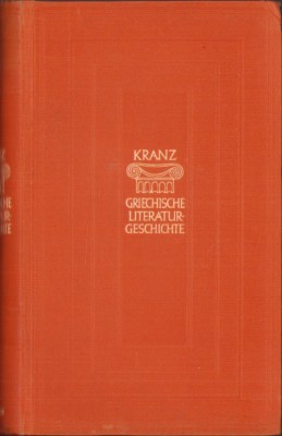 HST C2900 Geschichte der griechischen Literatur de Walther Kranz foto