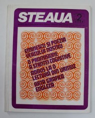 STEAUA , REVISTA A UNIUNII SCRIITORILOR DIN R.S. ROMANIA , LITERATURA , ARTA , CULTURA , ANUL XL , NR. 2 , FEBRUARIE , 1989 foto