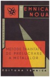 G. Draghici - Metode inaintate de prelucrare a metalelor - 130481
