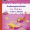 Erstlesegeschichten f&uuml;r M&auml;dchen in der 1. Klasse
