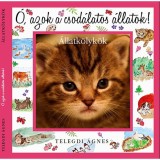 &Oacute;, azok a csod&aacute;latos &aacute;llatok! - &Aacute;llatk&ouml;lyk&ouml;k - Telegdi &Aacute;gnes