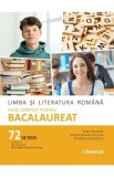 Limba si literatura romana. Ghid complet pentru Bacalaureat - Mimi Gramnea, Teodora Alina Rosca, Dorica Boltasu Nicolae