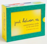 Just Between Us: Conversation Cards for the Whole Family