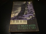 Theodor Constantin - La miezul noptii va cadea o stea - prima editie -1957, Alta editura