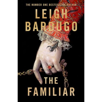 The Familiar - Leigh Bardugo foto
