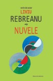 Nuvele Liviu Rebreanu - Studii literare, critica literara