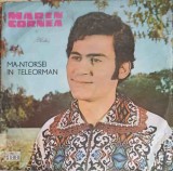 Disc vinil, LP. Ma-ntorsei in Teleorman-M&amp;#259;rin Cornea