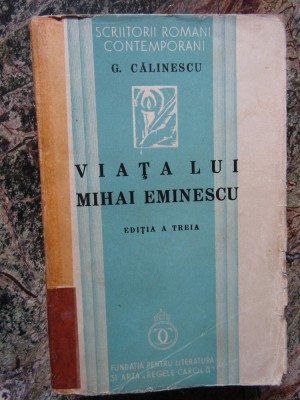 G. Calinescu - Viata lui Mihai Eminescu foto