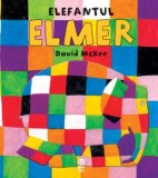 Elefantul Elmer - David Mckee - Editura Trei