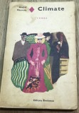 LITR9 0442 Literatura - Colectia Editura Eminescu - Andree Maurois - Climate