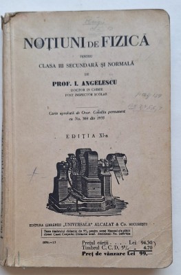 Manual vechi &amp;ndash; Noțiuni de Fizică, Prof. I. Angelescu &amp;ndash; Alcalay, București 1939 foto
