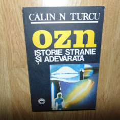 Calin N.Turcu -OZN Istorie stranie si adevarata anul 1992