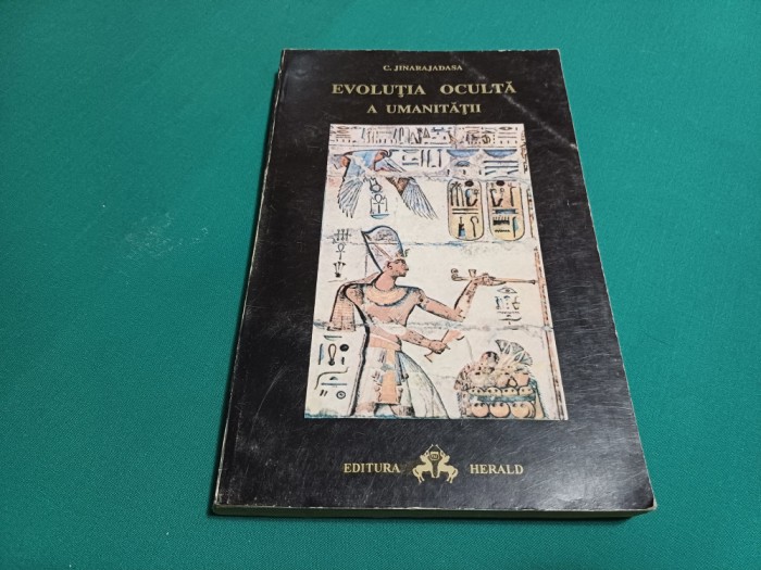 EVOLUȚIA OCULTĂ A UMANITĂȚII * C. JINARAJADASA / 59