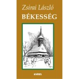 B&eacute;kess&eacute;g - Zsirai L&aacute;szl&oacute;