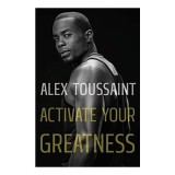 Activate Your Greatness