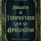 Abrace a Tempestade Que Se Aproxima