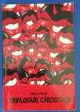 Myh 38s - Mihai Gainusa - Trialoguri carcotase - ed 2003