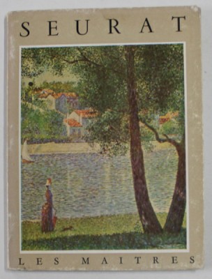 SEURAT par JOHN REWALD , 1954 , MICI URME DE UZURA foto