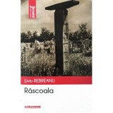 Rascoala - Liviu Rebreanu