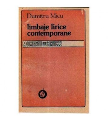 Dumitru Micu - Limbaje lirice contemporane - 105613 foto