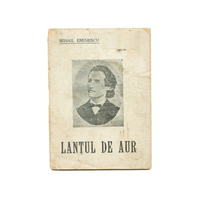 Mihail Eminescu, Lanțul de aur, prima traducere a poetului foto