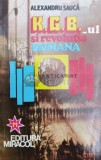 KGB-ul si revolutia romana - 1994 - Alexandru Sauca ($Y75)
