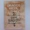 DRAGOS VICOL - EHOVE BUREBISTA!