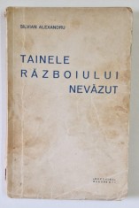 TAINELE RAZBOIULUI NEVAZUT de SILVIAN ALEXANDRU. foto