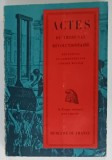 ACTES DU TRIBUNAL REVOLUTIONNAIRE , recueillis et commentes par GERARD WALTER , 1968