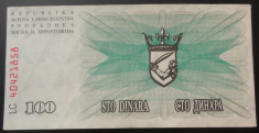 Bancnota 100 Dinari - Bosnia Hertegovina, anul 1992 *cod 231 = excelenta foto
