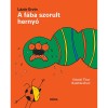 A f&aacute;ba szorult herny&oacute; - L&aacute;z&aacute;r Ervin
