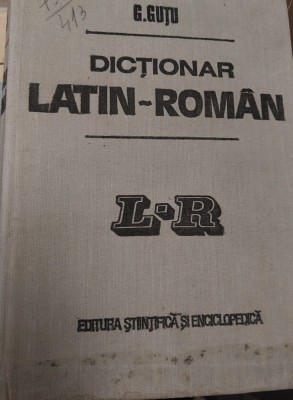 DICTIONAR LATIN ROMAN GUTU FORMAT MARE (47.000 cuvinte) foto