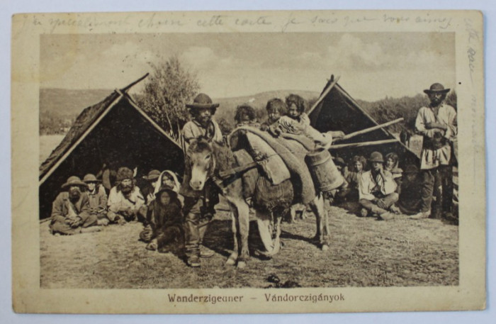 WANDERZIGEUNER - VANDORCZIGANYOK - TIGANI NOMAZI , CARTE POSTALA ILUSTRATA , MONOCROMA , CIRCULATA , 1917