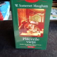 PLACERILE VIETII - W. SOMERSET MAUGHAM