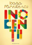 Inocenții - Paperback brosat - Ioana P&acirc;rvulescu - Humanitas