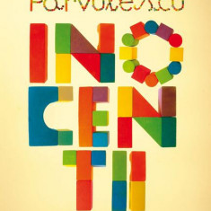 Inocenții - Paperback brosat - Ioana Pârvulescu - Humanitas