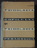 PSIHOLOGIA COPILULUI SI PSIHOLOGIA PEDAGOGICA - N.D. LEVITOV