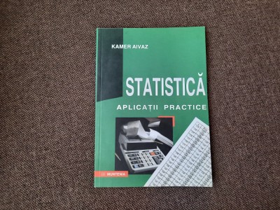 Statistica Aplicatii practice Kamer Aivaz RF13/1 foto