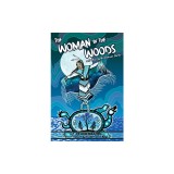 The Woman in the Woods and Other North American Stories