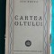 Geo Bogza &ndash; Cartea Oltului ( prima editie 1945 )