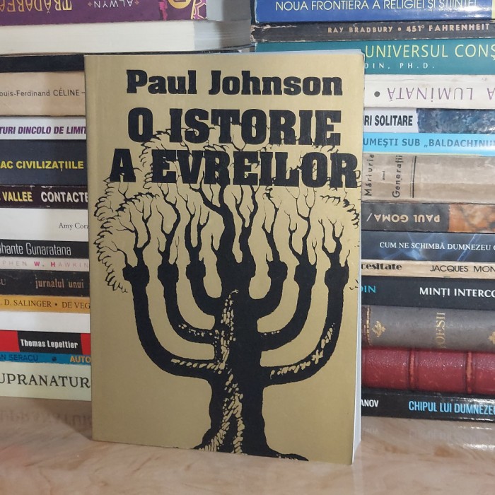 PAUL JOHNSON - O ISTORIE A EVREILOR , 2005 *