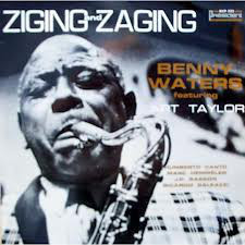 Vinil Benny Waters Featuring Art Taylor &amp;lrm;&amp;ndash; Ziging And Zaging... (VG+) foto