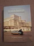 Cumpara ieftin Jurnal de București ~ Drumul Rom&acirc;niei de la &icirc;ntuneric la lumină, 2019, Art