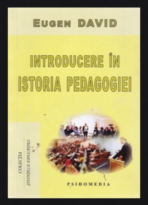 Introducere in istoria pedagogiei Eugen David foto