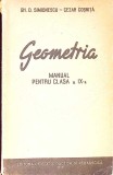 GEOMETRIA. MANUAL PENTRU CLASA A IX-A-GH.D. SIMIONESCU, CEZAR COSNITA-348868